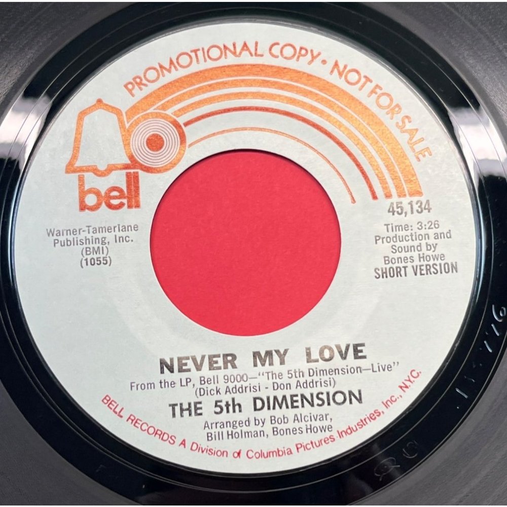 The 5th Dimension Never My Love 45 Pop WLP DJ Promo Bell 45-134 NM